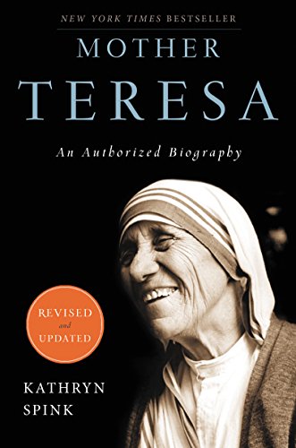 Mother Teresa (Revised Edition): An Authorized Biography von HarperOne