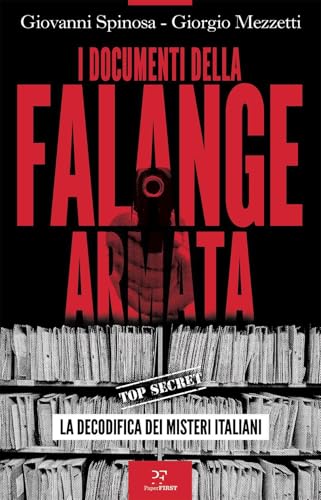 I documenti della Falange armata. La decodifica dei misteri italiani von PaperFIRST