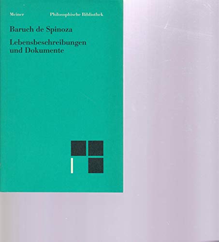 Philosophische Bibliothek, Bd.96b, Spinoza-Lebensbeschreibungen und Gespräche: Sämtliche Werke, Band 7