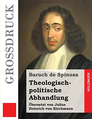 Theologisch-politische Abhandlung (Großdruck) von CREATESPACE