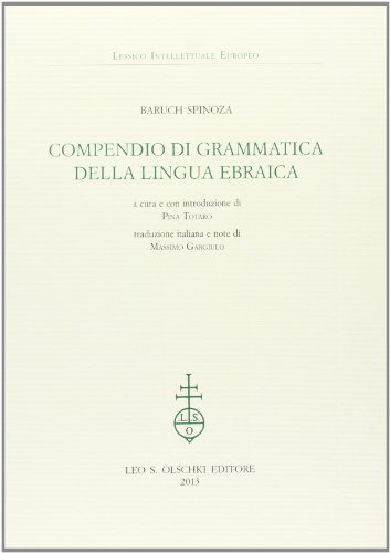 Compendio di grammatica della lingua ebraica (Lessico intellettuale europeo, Band 118)