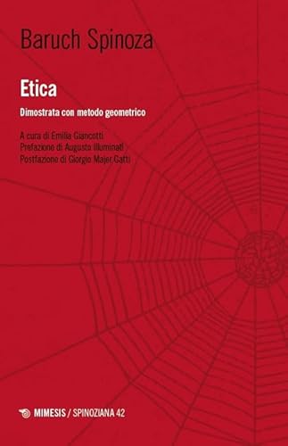 Etica. Dimostrata con metodo geometrico (Spinoziana) von Mimesis