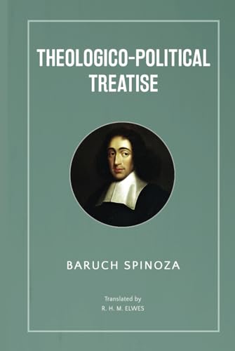 Theologico-Political Treatise von Classy Publishing