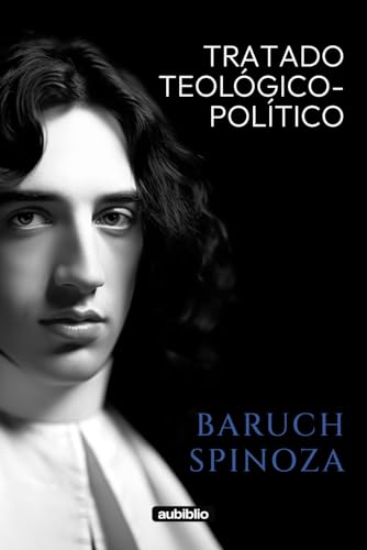 Tratado teológico-político (Aubiblio Clásicos) von Independently published