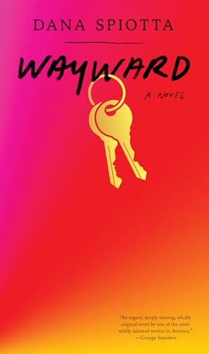 Wayward: A novel