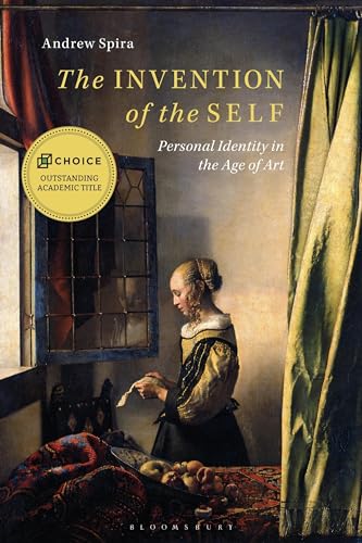 The Invention of the Self: Personal Identity in the Age of Art von Bloomsbury Academic