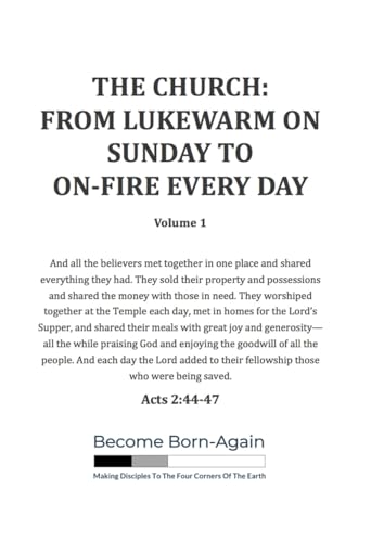 The Church: From Lukewarm on Sunday To On-Fire Every Day von Independently published