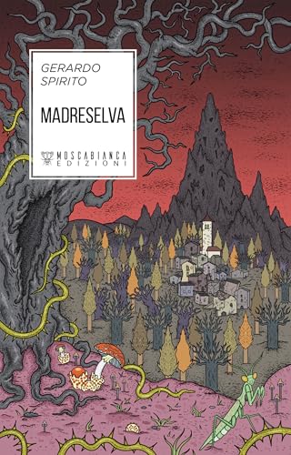Madreselva von Moscabianca Edizioni