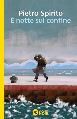 È notte sul confine (Guanda noir) von Guanda