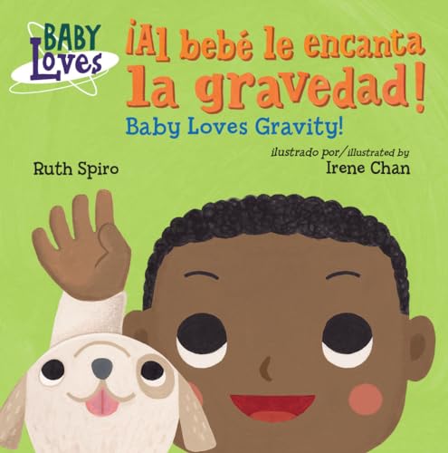 ¡Al bebé le encanta la gravedad! / Baby Loves Gravity! (Spanish Bilingual Edition) (Baby Loves Science) von Charlesbridge