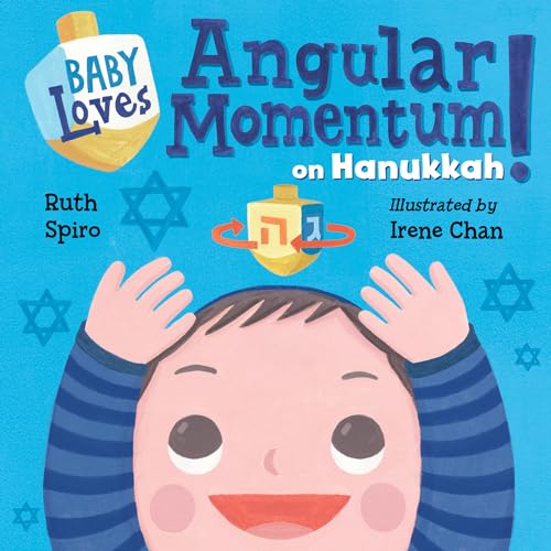Baby Loves Angular Momentum on Hanukkah! (Baby Loves Science)