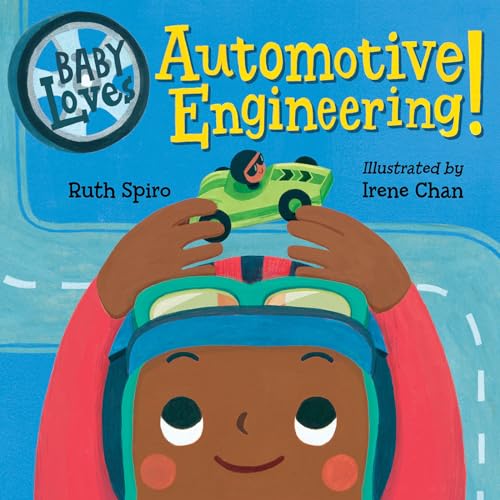 Baby Loves Automotive Engineering (Baby Loves Science) von Charlesbridge