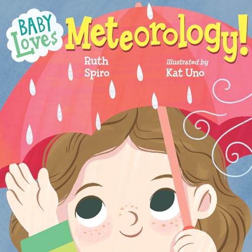 Baby Loves Meteorology (Baby Loves Science) von Charlesbridge