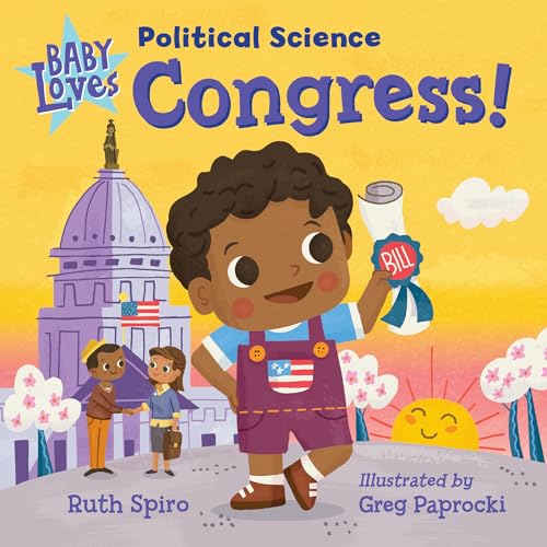Baby Loves Political Science: Congress! (Baby Loves Science) von Charlesbridge