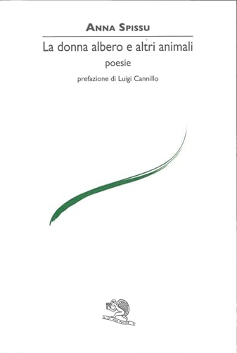 La donna albero e altri animali (Le voci italiane) von La Vita Felice