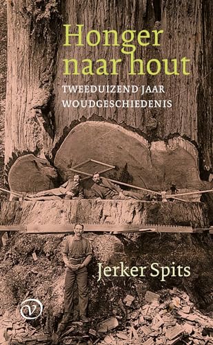 Onder het bladerdak: tweeduizend jaar woudgeschiedenis von Uitgeverij Van Oorschot