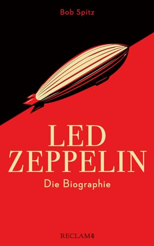 Led Zeppelin: Die Biographie von Reclam Philipp Jun.