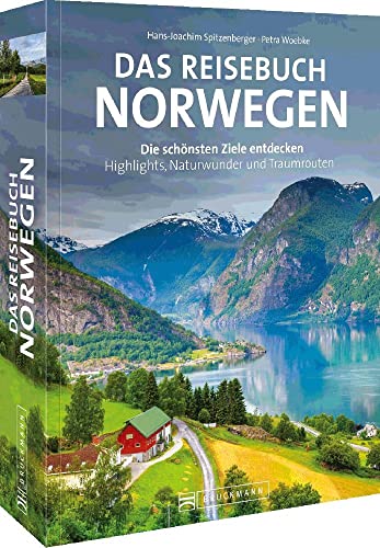 Bruckmann Reiseführer/Reise-Bildband – Das Reisebuch Norwegen: Die schönsten Ziele Skandinaviens entdecken. Highlights, Traumrouten, Kartenatlas, Ausflugstipps. Das perfekte Geschenk für Norwegenfans. von Bruckmann