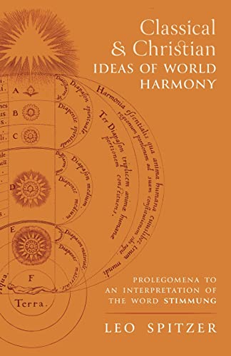 Classical and Christian Ideas of World Harmony: Prolegomena to an Interpretation of the Word Stimmung von Angelico Press