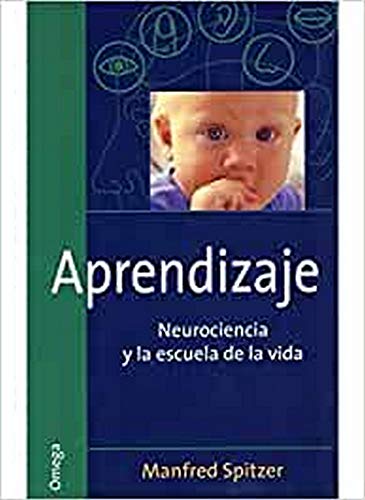 Aprendizaje : neurociencia y la escuela de la vida (VARIOS-PSICOLOGIA)