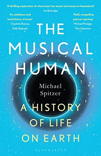 The Musical Human: A History of Life on Earth – A BBC Radio 4 'Book of the Week' von Bloomsbury