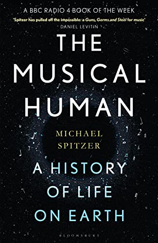 The Musical Human: A History of Life on Earth – A BBC Radio 4 'Book of the Week'