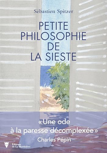 Petite philosophie de la sieste von MARTINIERE BL