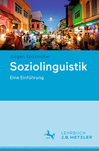 Soziolinguistik: Eine Einführung von J.B. Metzler
