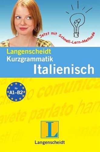 Langenscheidt Kurzgrammatik Italienisch (Langenscheidt Kurzgrammatiken)