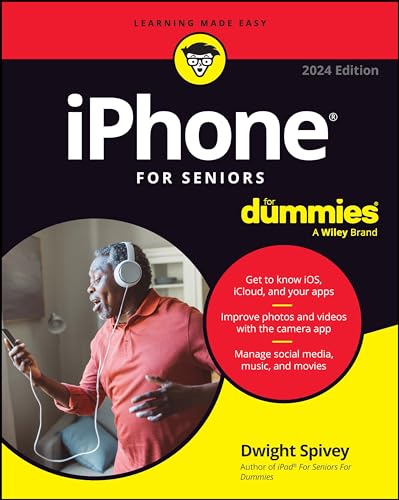 iPhone For Seniors For Dummies: 2024 Edition von Wiley John + Sons