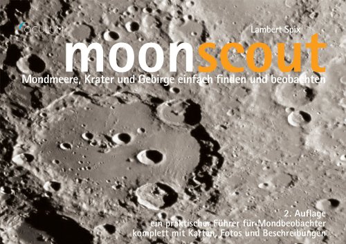 moonscout: Mondmeere, Krater und Gebirge einfach finden und beobachten