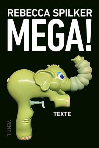 Mega!: Texte Mega!: Texte von Ventil Verlag