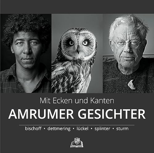 Mit Ecken und Kanten - Amrumer Gesichter von Quedens Verlag
