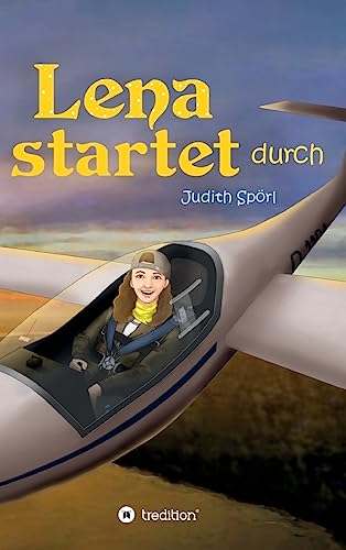 Lena startet durch (Lena fliegt sich frei)