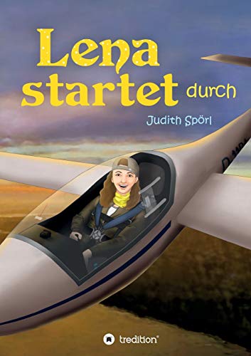 Lena startet durch (Lena fliegt sich frei)