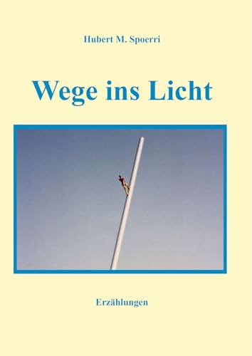 Wege ins Licht von Hierophant Verlag