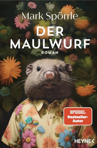 Der Maulwurf: Roman von Heyne Verlag