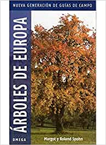 Árboles de Europa (GUIAS DEL NATURALISTA-ARBOLES Y ARBUSTOS) von Ediciones Omega, S.A.