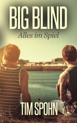 Big Blind: Alles im Spiel