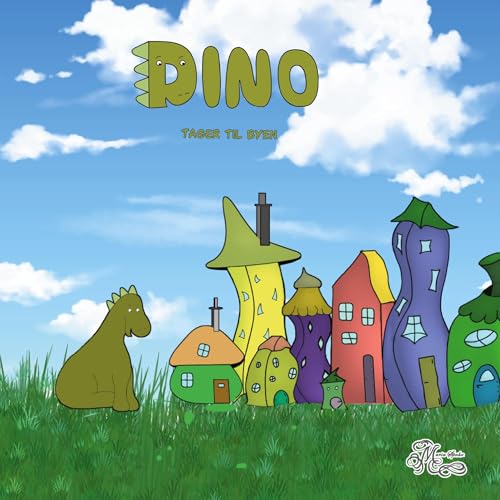 Dino tager til byen Dino tager til byen von BoD – Books on Demand – Dänemark