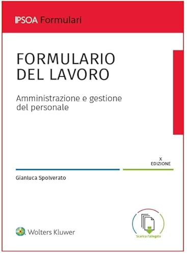 Formulario del lavoro. Amministrazione e gestione del personale (Formulari commentati) von Ipsoa