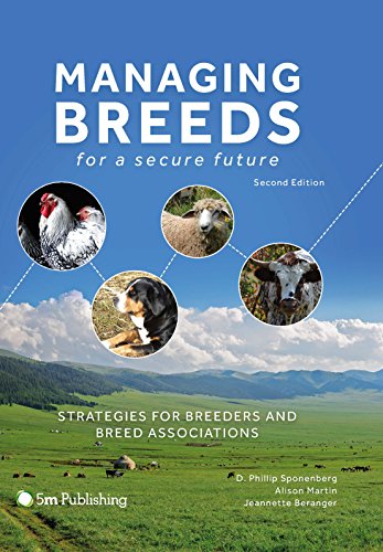 Managing Breeds for a Secure Future: Strategies for Breeders and Breed Associations (Animal Breeding)