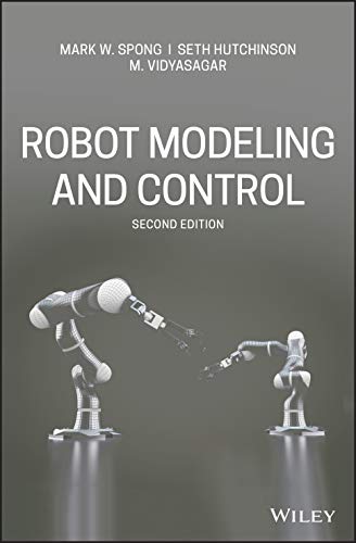 Robot Modeling and Control von Wiley