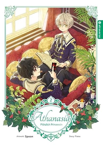 Athanasia - Plötzlich Prinzessin 02 von Altraverse GmbH
