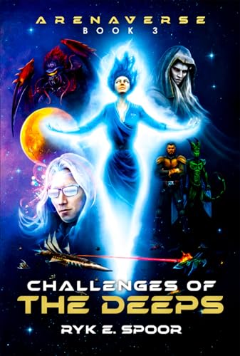 Challenges of the Deeps: Volume 3 (Arenaverse, 3) von Histria Scifi & Fantasy
