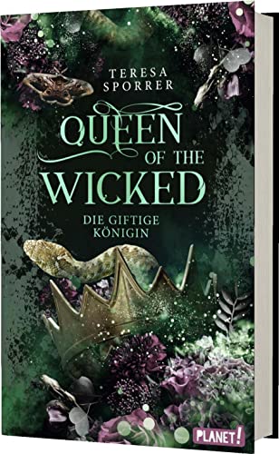 Queen of the Wicked 1: Die giftige Königin: Schmuckausgabe | Magische Romantasy um Hexen und Dämonen (1) von Planet!