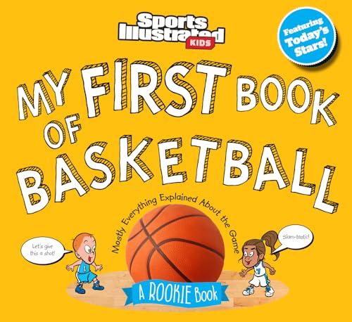 My First Book of Basketball: A Rookie Book von Sports Illustrated
