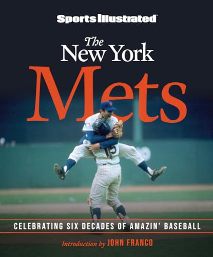 The New York Mets: Celebrating Six Decades of Amazin' Baseball