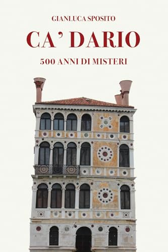 Ca’ Dario: 500 anni di misteri (Mysteria) von Intra