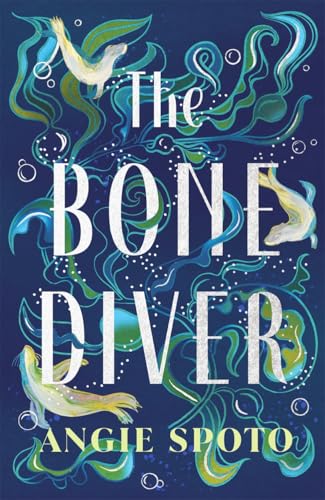 The Bone Diver: A gothic tale of legend, secrets and monsters in the deep... von Black and White Publishing